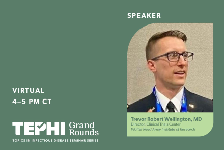 TEPHI Grand Rounds | Dengue: Increasing Global Burden and Challenges in Vaccine Development
