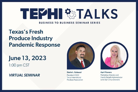 TEPHI Talks | Texas's Fresh Produce Industry Pandemic Response