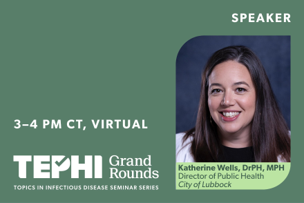 TEPHI Grand Rounds | West Texas Measles Outbreak: A local public health perspective