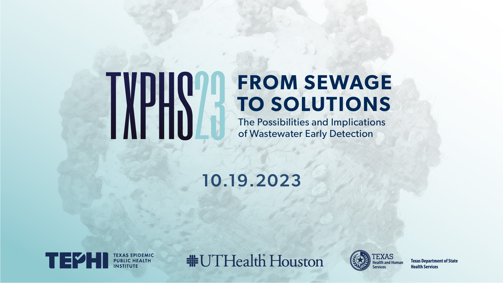 TXPHS 2023 From Sewage to Solutions