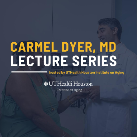 Carmel Dyer, MD, Lecture Series - Peter A. Lichtenberg, PhD, ABPP 