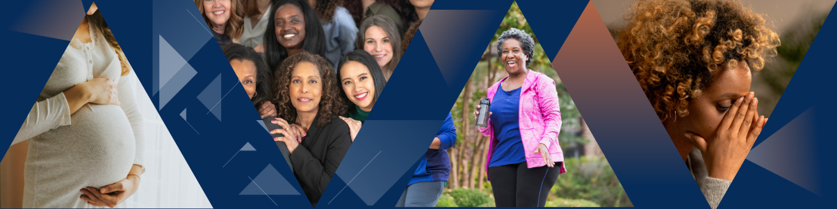 Collage of diverse women representing stages of life and health: a pregnant woman, a group of smiling women of various ages and ethnicities, a woman walking outdoors with a water bottle, and a woman with her head in her hands appearing distressed.
